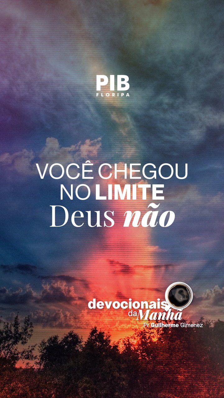 Devocional da manhã de 14 de maio – Você chegou no limite. Deus não!