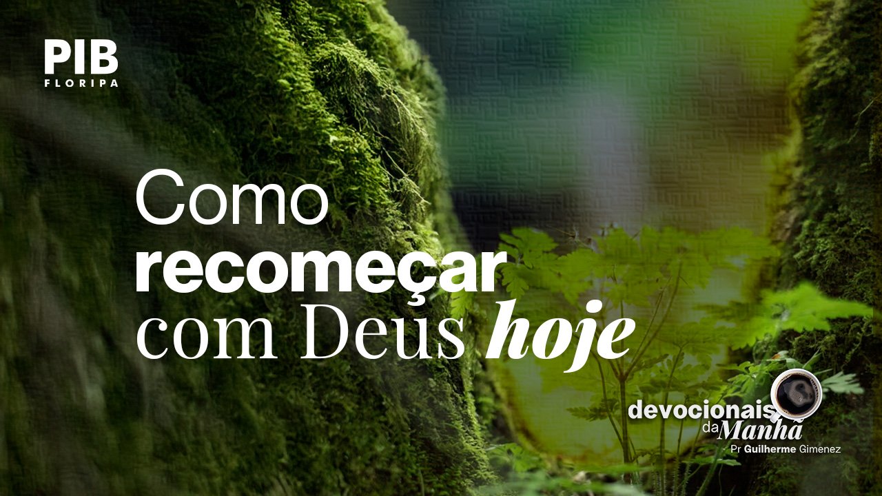 29/05/2026 – Devocional da manhã de 29 de maio | Recomece com Deus hoje