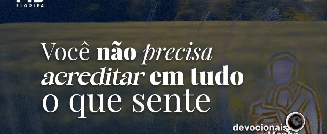 DEVOCIONAL DA MANHÃ DE 02/09/2026