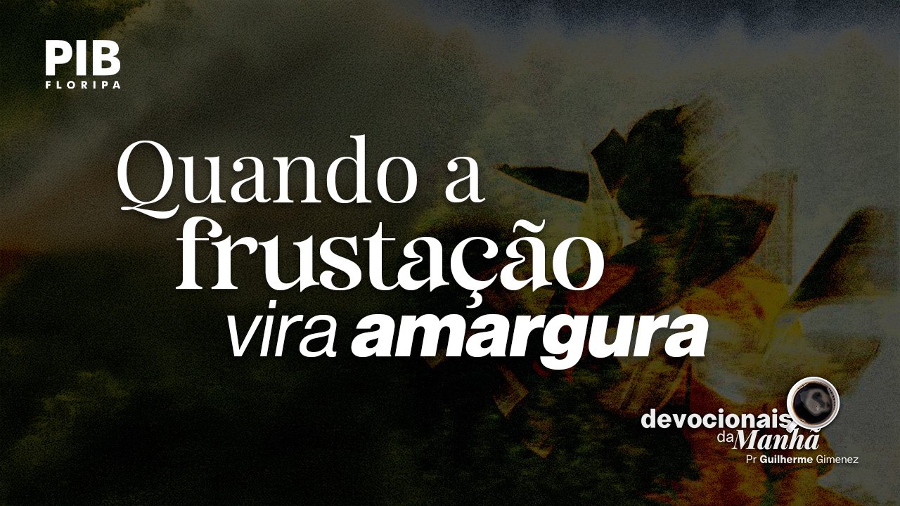 DEVOCIONAL DA MANHÃ DE 17/09/2026