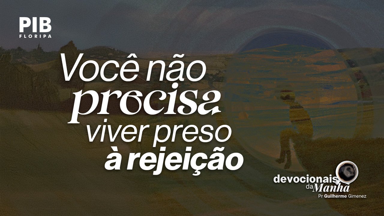 DEVOCIONAL DA MANHÃ DE 25/09/2026
