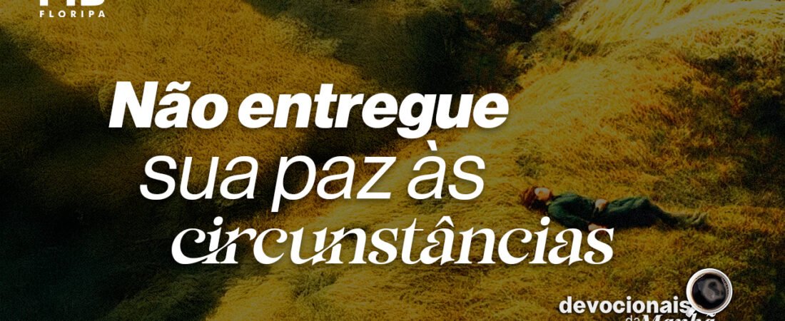 DEVOCIONAL DA MANHÃ DE 28/09/2026