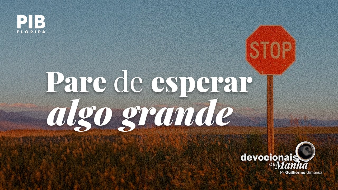 DEVOCIONAL DA MANHÃ DO DIA 05/10/2026