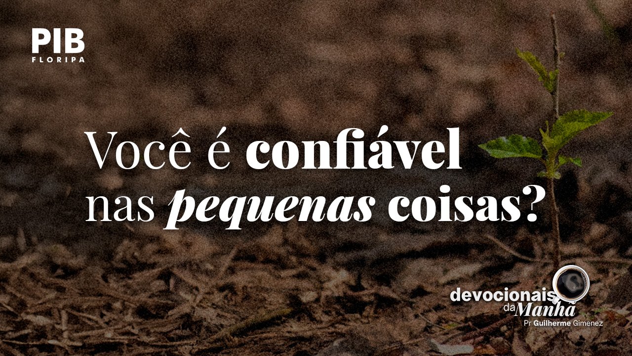 DEVOCIONAL DA MANHÃ DO DIA 16/10/2026 — O QUE VOCÊ FAZ QUANDO NINGUÉM ESTÁ VENDO?